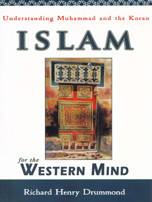 Title details for Islam for the Western Mind by Richard Henry Drummond - Available